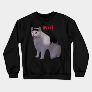 Huh Cat Meme Crewneck Sweatshirt